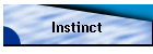 Instinct